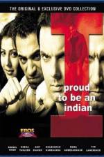 Watch I Proud to Be an Indian 9movies