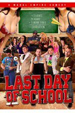 Watch Last Day of School 9movies