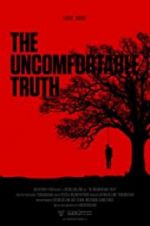 Watch The Uncomfortable Truth 9movies