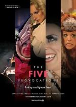 Watch The Five Provocations 9movies