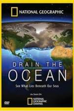 Watch National Geographic Drain The Ocean 9movies