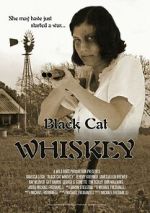 Watch Black Cat Whiskey 9movies