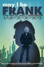 Watch May I Be Frank 9movies