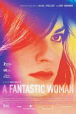 Watch A Fantastic Woman 9movies