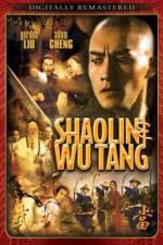 Watch Shao Lin And Wu Dang 9movies