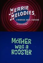 Watch Mother Was a Rooster (Short 1962) 9movies