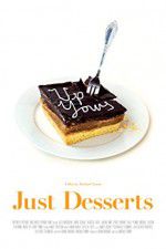 Watch Just Desserts 9movies