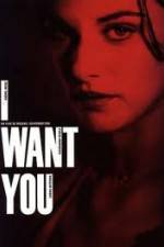 Watch I Want You 9movies