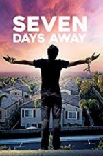 Watch Seven Days Away 9movies