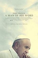 Watch Pope Francis: A Man of His Word 9movies