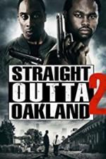 Watch Straight Outta Oakland 2 9movies