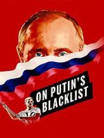 Watch On Putin\'s Blacklist 9movies