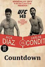 Watch Countdown to UFC 143 Diaz vs Condit 9movies