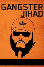 Watch Gangster Jihad 9movies