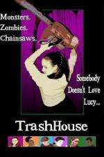Watch TrashHouse 9movies
