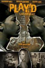 Watch Play'd: A Hip Hop Story 9movies