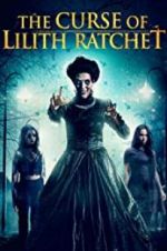 Watch The Curse of Lilith Ratchet 9movies