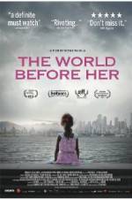 Watch The World Before Her 9movies