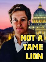 Watch Not A Tame Lion 9movies