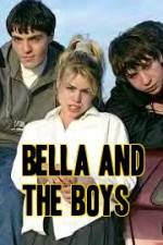 Watch Bella and the Boys 9movies