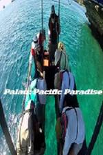 Watch Palau: Pacific Paradise 9movies