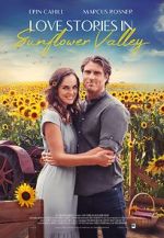 Watch Love Stories in Sunflower Valley 9movies