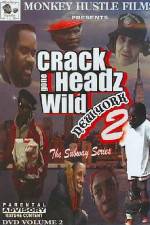 Watch Crackheads Gone Wild New York 2 9movies