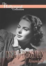 Watch Ingrid Bergman Remembered 9movies