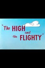 Watch The High and the Flighty (Short 1956) 9movies