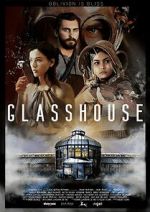 Watch Glasshouse 9movies