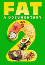 Watch FAT: A Documentary 2 9movies
