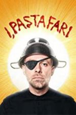 Watch I, Pastafari: A Flying Spaghetti Monster Story 9movies