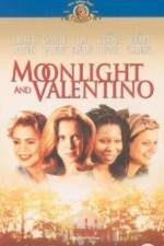 Watch Moonlight and Valentino 9movies