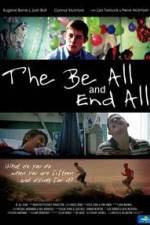 Watch The Be All and End All 9movies