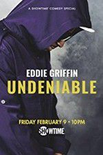 Watch Eddie Griffin: Undeniable (2018 9movies