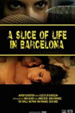 Watch A Slice of Life in Barcelona 9movies
