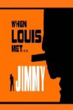 Watch When Louis Met Jimmy 9movies