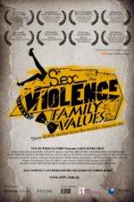 Watch SexViolenceFamilyValues 9movies