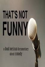 Watch That's Not Funny 9movies