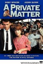 Watch A Private Matter 9movies