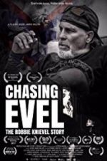 Watch Chasing Evel: The Robbie Knievel Story 9movies