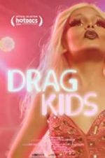 Watch Drag Kids 9movies