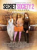 Watch Secret Society 2: Never Enough 9movies