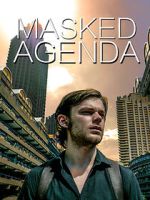 Watch Masked Agenda (Short 2020) 9movies