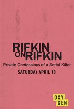Watch Rifkin on Rifkin: Private Confessions of a Serial Killer 9movies