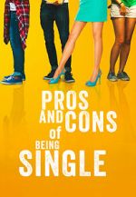 Watch Pros and Cons of Being Single 9movies