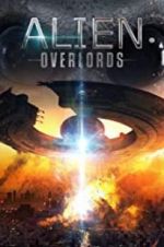 Watch Alien Overlords 9movies