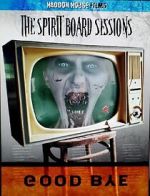 Watch The Spirit Board Sessions 9movies