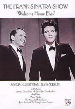 Watch Frank Sinatra\'s Welcome Home Party for Elvis Presley 9movies