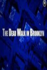 Watch The Dead Walk in Brooklyn 9movies
